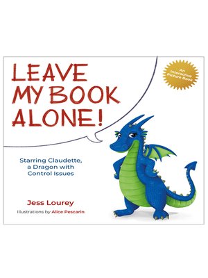 cover image of Leave My Book Alone!